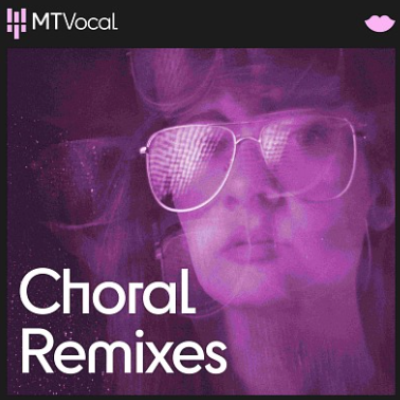 Choral Remixes